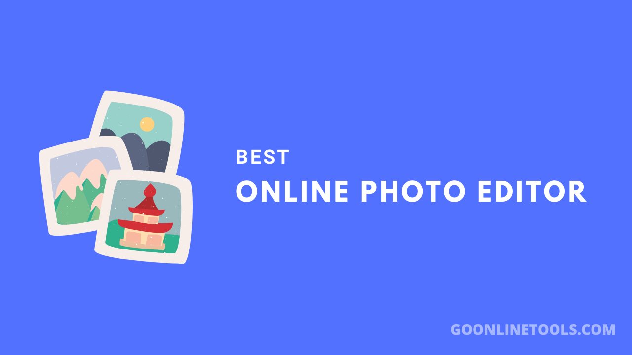 9 Best Online Photo Editors in 2025
