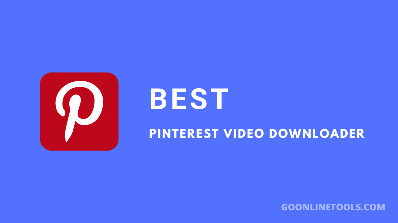 8 Best Pinterest Video Downloader in 2025